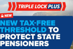 The Triple Lock Plus will support Pensioners in Our Bay